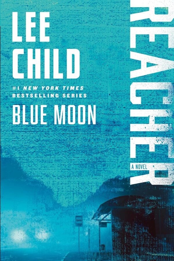 Blue Moon A Jack Reacher Novel.jpg