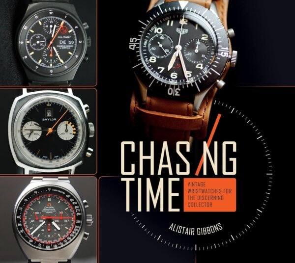 Chasing Time Vintage Wristwatches for the Discerning Collector.jpg