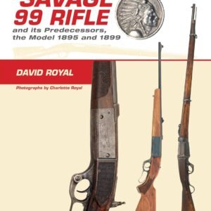 A Collectors Guide to the Savage 99 Rifle and its.jpg