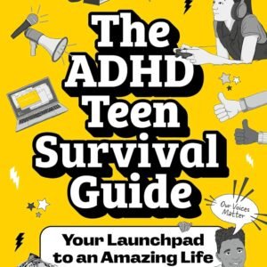 The ADHD Teen Survival Guide Your Launchpad to an Amazing.jpg