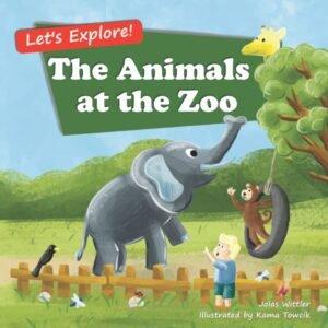 The Animals at the Zoo An Illustrated Rhyming Picture Book.jpg