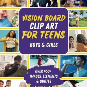 Vision Board Clip Art for Teens An Empowering Magazine Book.jpg