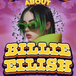 101 Facts About Billie Eilish The Unofficial Quiz Trivia.jpg