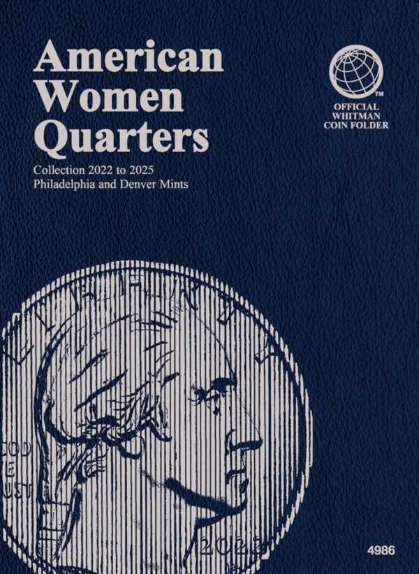 Official Whitman® Coin Folder American Women Quarters 2022 2025 Philadelphia.jpg