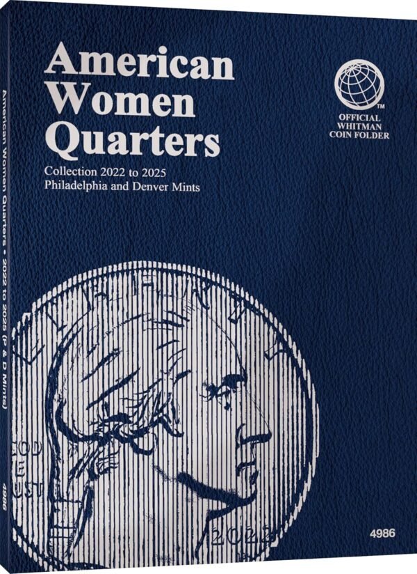 Official Whitman® Coin Folder American Women Quarters 2022 2025 Philadelphia and Denver Mints.jpg