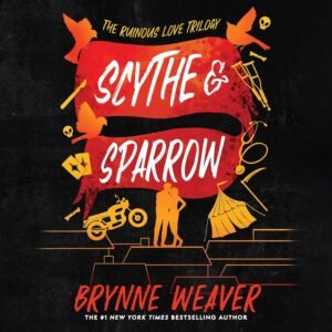 Scythe Sparrow The Ruinous Love Trilogy Book 3.jpg