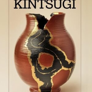 The Complete Guide Japanese Kintsugi A Beginners Guide to Kintsugi.jpg