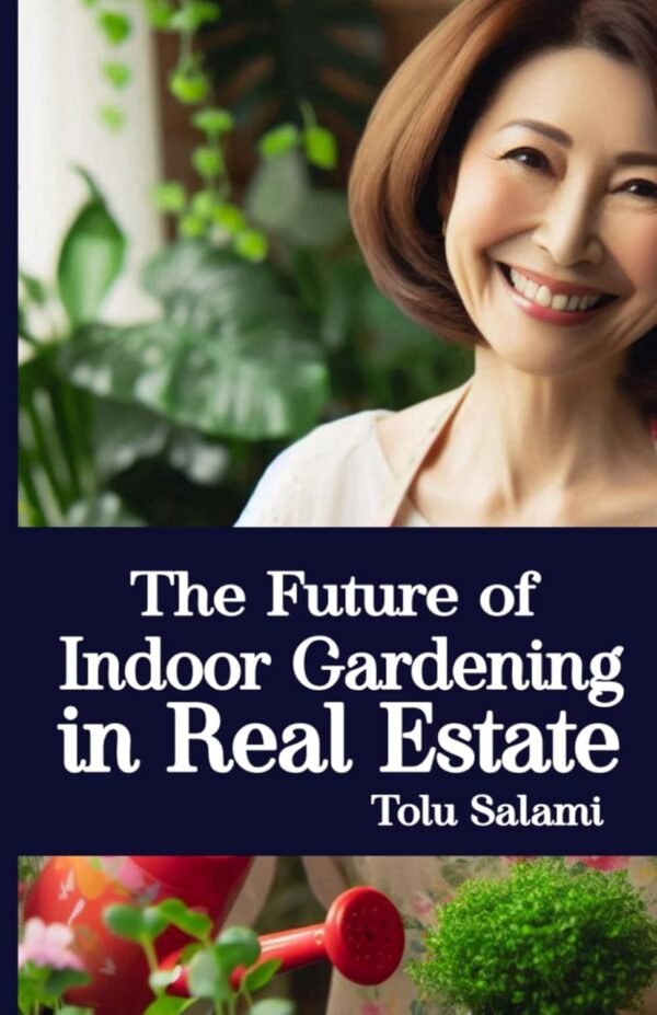 The Future of Indoor Gardening in Real Estate.jpg