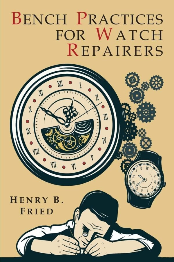 Bench Practices for Watch Repairers.jpg