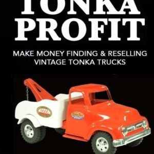 The Resellers Guide To Tonka Profit Revised Expanded Make.jpg