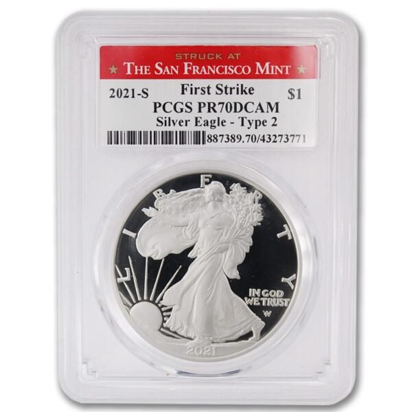 2021 S 1 oz Proof American Silver Eagle PR 70 Deep Cameo PR70DCAM Type 2 First Strike Struck at The San Francisco Mint 1 Mint State PCGS.jpg